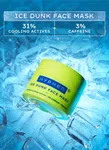 Ice Dunk Face Mask 50 g - Available at AfnoBazar Nepal