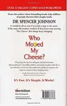 WHO MOVED MY CHEESE?