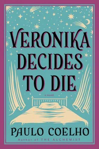 VERONIKA DECIDES TO DIE