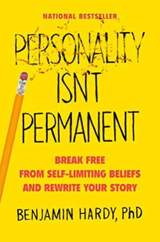 PERSONALITY ISN'T PERMANENT